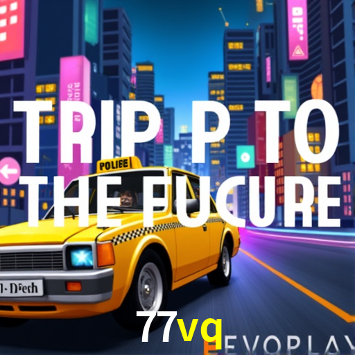 Tecnologia da Plataforma 77vq